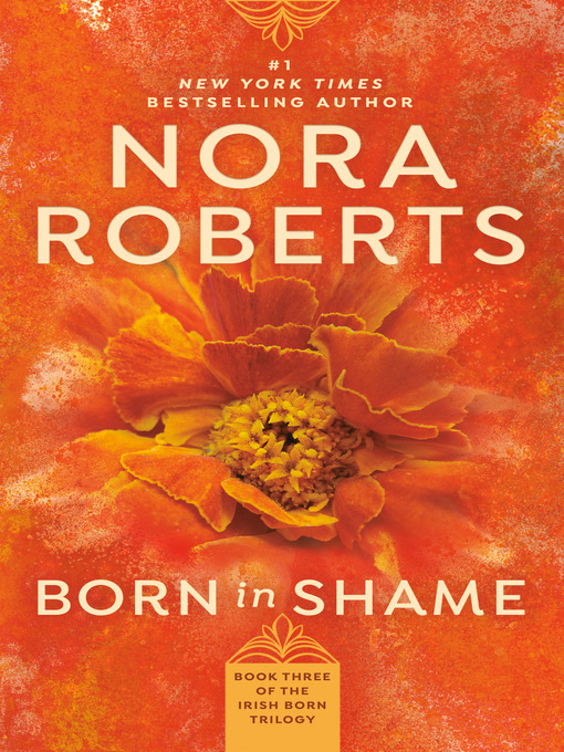 Title details for Born in Shame by Nora Roberts - Wait list